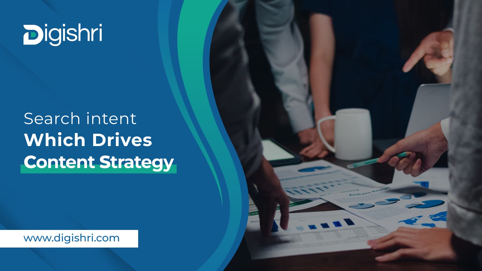 Search intent which drives content strategy.